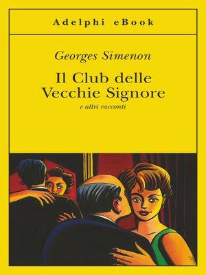 cover image of Il Club delle Vecchie Signore